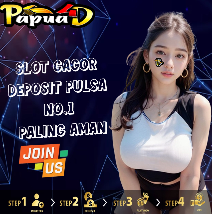 Papua4D : Link Situs Slot Papua 4D Gacor Qris Hari Ini Gampang Menang
